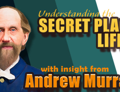 Andrew Murray- the Secret Place Life