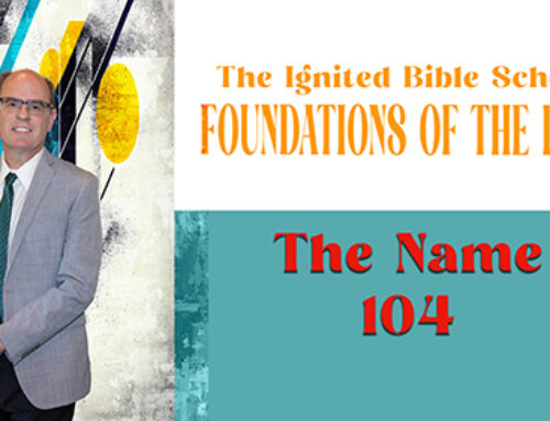 Ignited Bible School  The Name