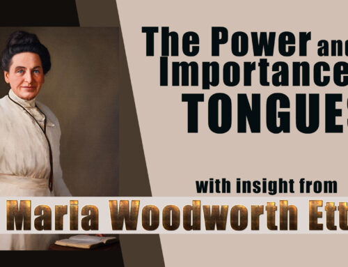 Maria Woodworth Etter Her Insight into The Power and Importance of Tongues