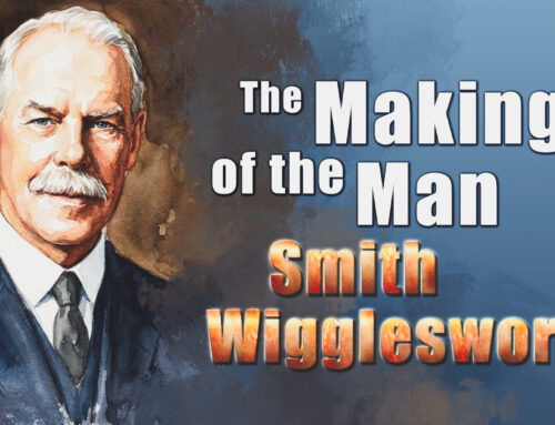 The Making of the Man Smith Wigglesworth