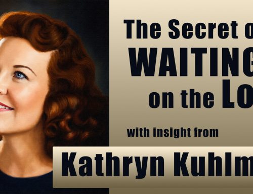 Kathryn Kuhlman and Her Insight into How to Wait on God and Renew Your Strength