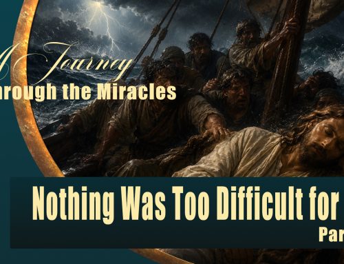 The Miracle Ministry of Jesus Part 2- He is Greater Tan Every Need